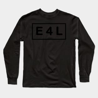 Earper For Life Long Sleeve T-Shirt